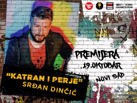 StandUpFest - PREMIJERA: "Katran i perje" Srđana Dinčića