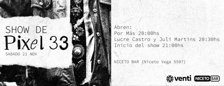 PIXEL 33 show en vivo en Niceto Bar