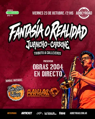 FANTASIA O REALIDAD - JUANCHO CARBONE - OBRAS 2004 - PUÑO Y LETRA Y MANJAR