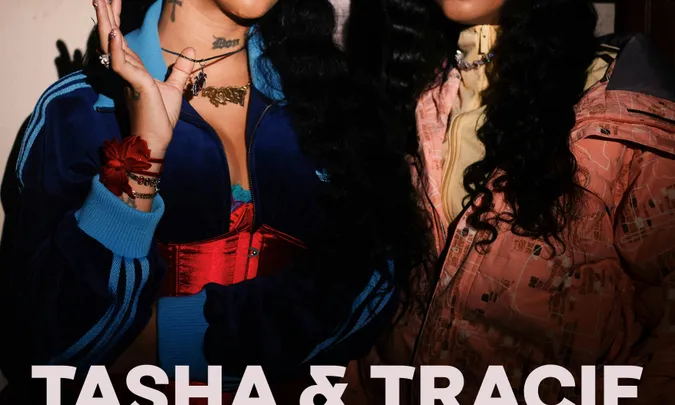 Tasha & Tracie