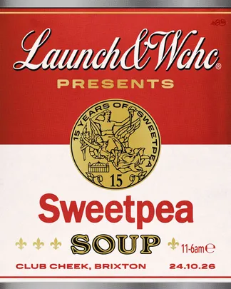 Launch & Whistle Crew Horns Crew present 15 Years of Sweetpea