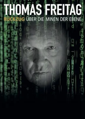 Thomas Freitag: Rückzug über die Minen der Ebene - Kabarett