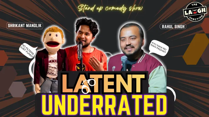 Latent Underrated by Shrikant & Rahul