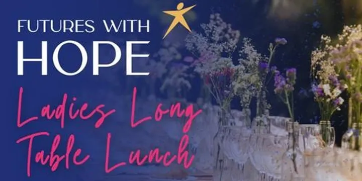 Futures with Hope: Ladies Long Table Lunch