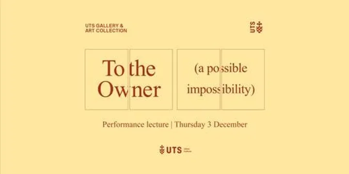 To the Owner (a possible impossibility) | Performance lecture