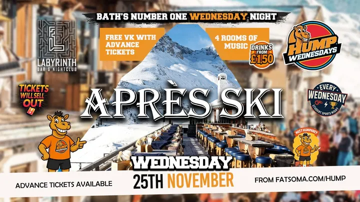 🐫 Hump Wednesdays |  🎿🏂🏾 APRES-SKI 🎿🏂🏾 Bath's Number One Wednesday Night!