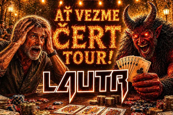 Lautr: Ať vezme čert tour 2026/2027
