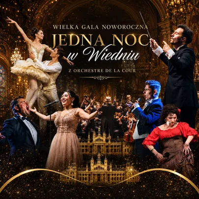 Wielka Gala Noworoczna – „Jedna noc w Wiedniu” z Orchestre de la Cour