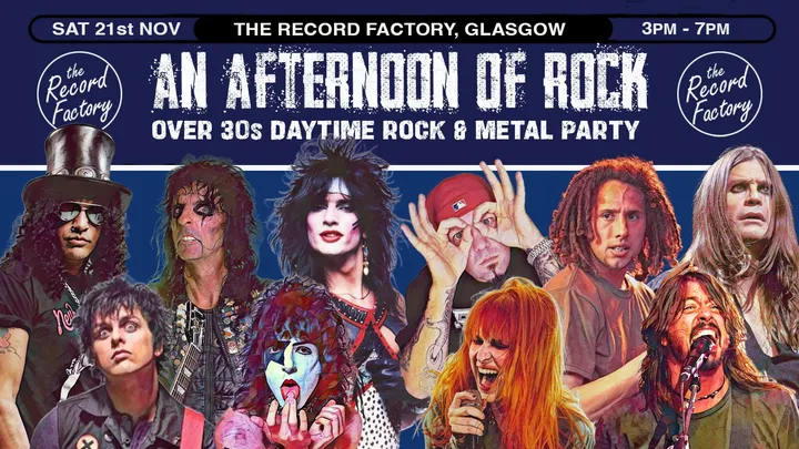 GLASGOW An Afternoon of Rock - Rock/Metal for the over 30s: Sat 21st November, 3pm-7pm *Over 1/4 Sold Already*