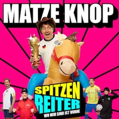 Matze Knop - SPITZENREITER