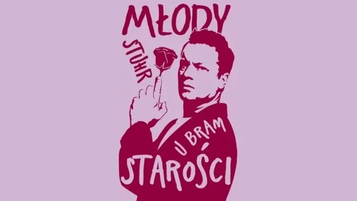 „Młody Stuhr u bram starości”