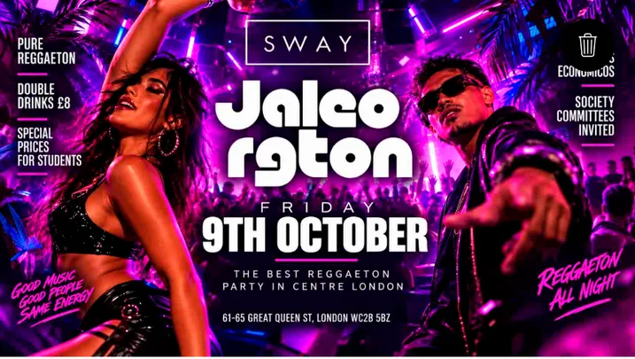 JALEO RGTON  Sway Bar. 16th October  🇫🇷🇮🇹🇪🇸🇵🇹🏴󠁧󠁢󠁥󠁮󠁧󠁿 LAST ENTRY UNTIL 1AM. 120 free tickets HAPPY HOUR (40% DISCOUNT IN DRINKS) UNTIL 1AM / 16 de Octubre Reggaeton en Sway Bar.