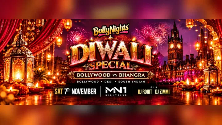 Bollynights x Desi MCR Manchester | Bollywood VS Bhangra Bank Diwali Special | Saturday 7th November| MN1
