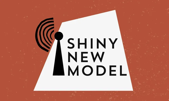 Shiny New Model