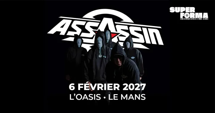 Assassin | L'Oasis • Le Mans