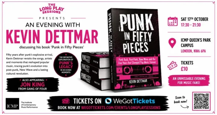 The Long Play Sessions - Kevin Dettmar: In Conversation & Book Signing with Jon King (Gang of Four)