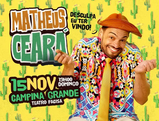 Matheus Ceará | Desculpa Eu Ter Vindo!