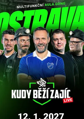 KUDY BĚŽÍ ZAJÍC LIVE OSTRAVA