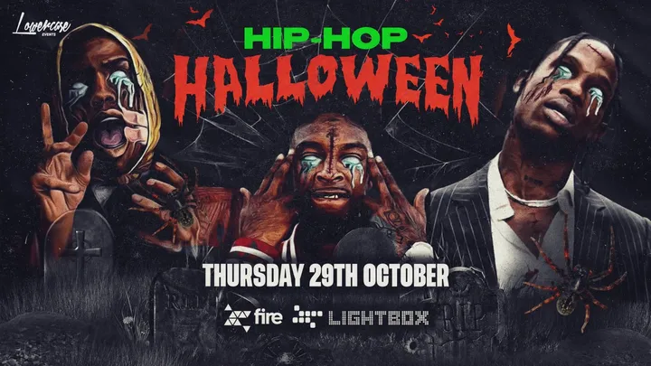 HIP HOP HALLOWEEN @ FIRE & LIGHTBOX - 2500 STUDENTS / 6 ARENAS / 1 HUGE OUTDOOR GARDEN - LONDON HALLOWEEN 2026