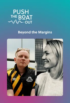 Beyond the Margins