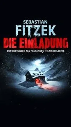 Sebastian Fitzek's Die Einladung
