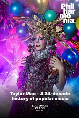 Taylor Mac – A 24-decade history of popular music