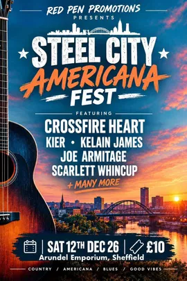 Steel City Americana Fest feat. Crossfire Heart, Kier, Kelain James, Joe Armitage (Buffalo Ghost) & many more