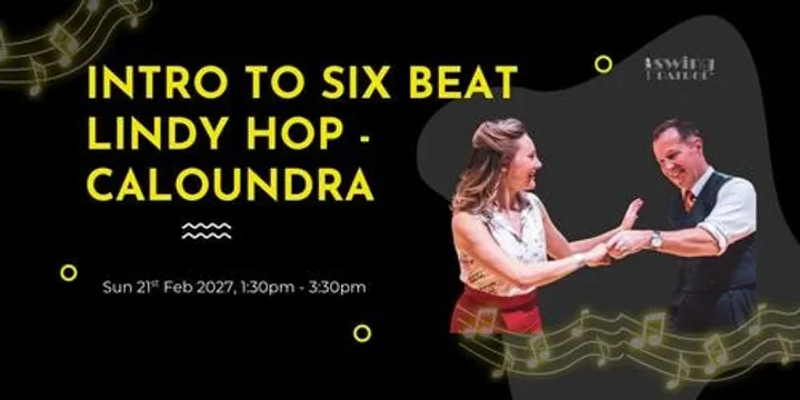 Introduction to Six Beat Lindy Hop - Caloundra