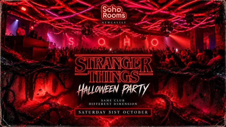 Stranger Things | Halloween | Soho Rooms Newcastle | 31st October