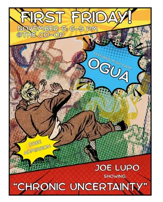 First Friday in the Co-Op with Joe Lupo and OGUA