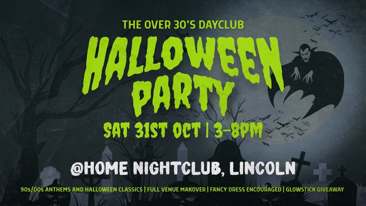 Over 30s Dayclub LINCOLN - Halloween special