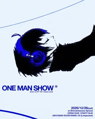 Zemn 「ONE MAN SHOW」