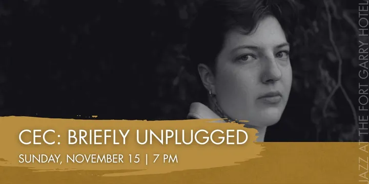 CEC: BRIEFLY Unplugged