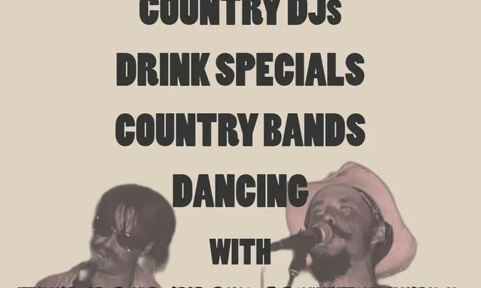 Country Night! Country Music, Dancing and Drinks!