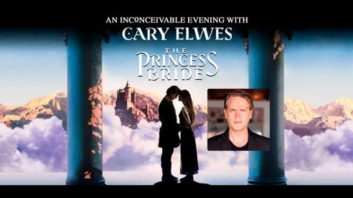 The Princess Bride: An Inconceivable Evening with Cary Elwes