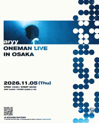 aryy ONEMAN LIVE IN OSAKA