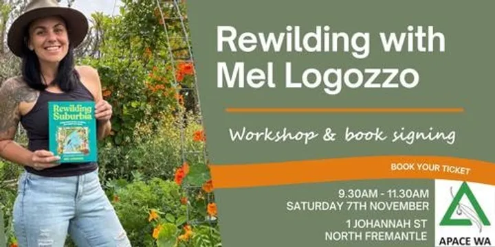 Rewilding with Mel Logozzo - workshop & book signing