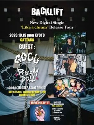 BACK LIFT pre. New Digital Single "Like a charm" Release Tour