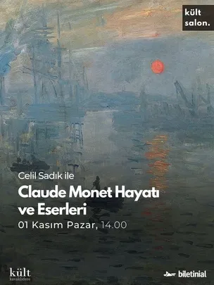 Celil Sadık ile Claude Monet, Hayatı ve Eserleri