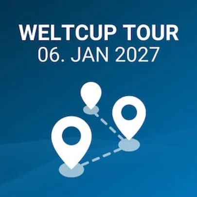WELTCUP TOUREN - Mittwoch 12:15 Uhr