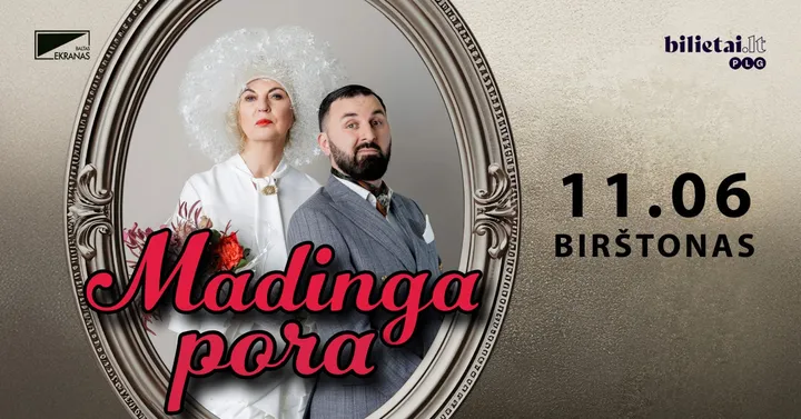 NIJOLĖ NARMONTAITĖ IR ARNAS ŠVILPAUSKAS ''MADINGA PORA'' | Birštonas