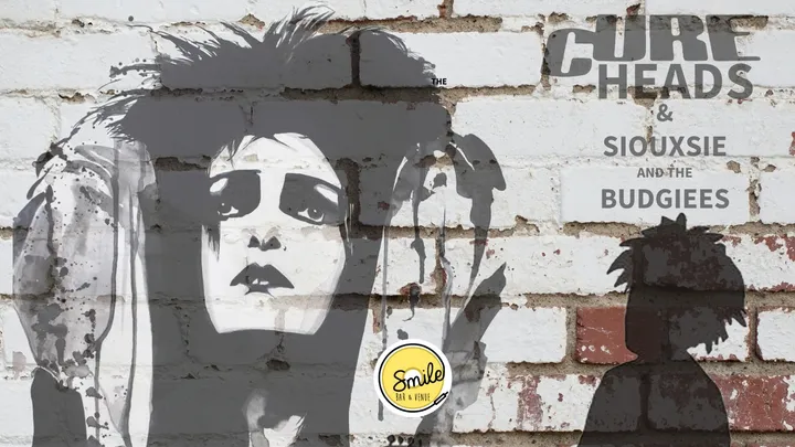 The CureHeads + Siouxie & the Budgiees - A Tribute to The Cure and Siouxsie and the Banshees