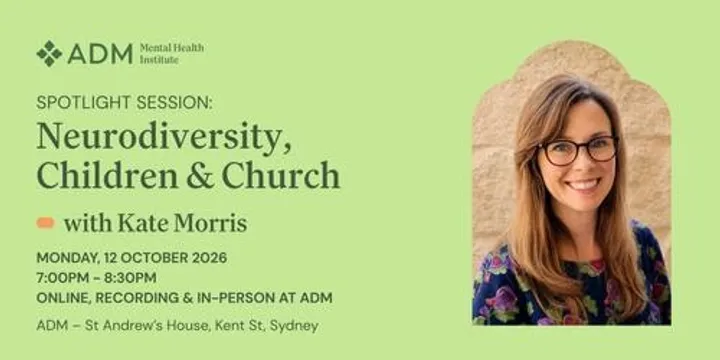 Mental Health Institute Spotlight Session: Neurodiversity, Children & Church
