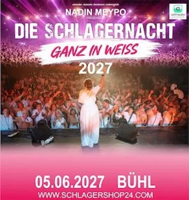 Die SchlagerNacht - Ganz in weiß - Präsentiert von Nadin Meypo