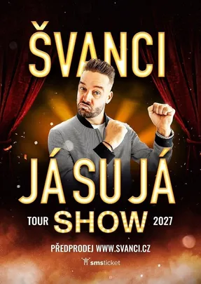 ŠVANCI SHOW - JÁ SU JÁ - Sokolov