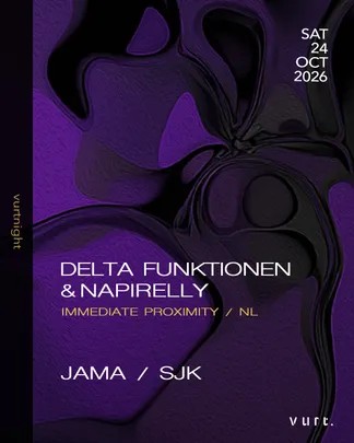 vurtnight Delta Funktionen & Napirelly (Immediate Proximity)