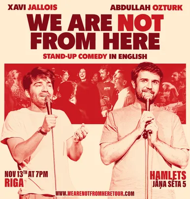 We are NOT From Here: Live in Riga - One Time Only