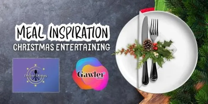 Meal Inspiration - Christmas Entertaining Edition