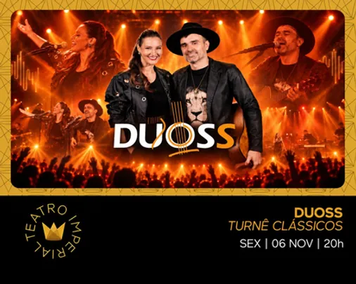 Duoss | Turnê Clássicos