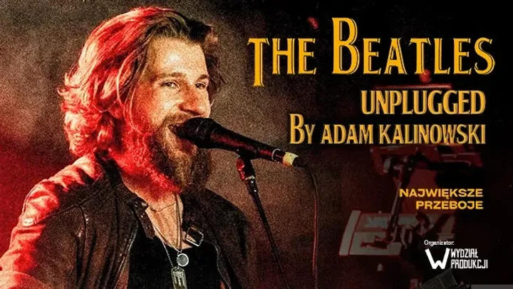 THE BEATLES Unplugged by Adam Kalinowski